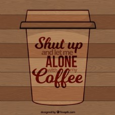 咖啡杯木制背景咖啡短语